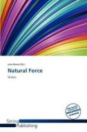 Natural Force edito da String Publishing