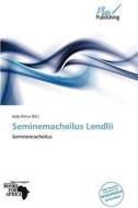 Seminemacheilus Lendlii edito da Plaispublishing