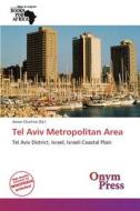 Tel Aviv Metropolitan Area edito da Crypt Publishing