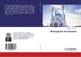 Jexkursiya po Kazani di Valerij Nazmutdinov edito da LAP Lambert Academic Publishing