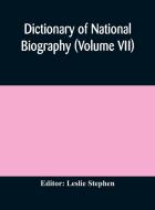 Dictionary Of National Biography Volume di LESLIE STEPHEN edito da Lightning Source Uk Ltd
