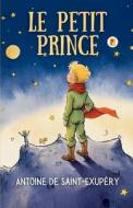 Le Petit Prince (French Edition) di Antoine de Saint-Exupéry edito da Amazon Digital Services LLC - Kdp