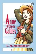 Anne of Green Gables (Anne Shirley Series #1) di L. M. Montgomery edito da Sanage Publishing