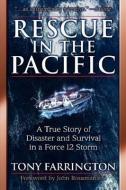 Rescue In The Pacific di Tony Farrington edito da International Marine Publishing Co