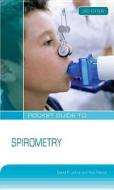 Pocket Guide to Spirometry di David Johns edito da McGraw-Hill Education