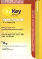Go with Microsoft Office 2003, Brief Student Access Kit for Use with Blackboard di Shelley Gaskin, John Preston, Sally Preston edito da Pearson Prentice Hall