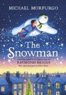 THE SNOWMAN di MORPURGO MICHAEL edito da PUFFIN