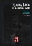 Missing Links of Martial Arts di Heero Miketta, Cornelia Heinz, Sascha Wagener edito da LULU PR