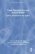 Trans Reproductive And Sexual Health edito da Taylor & Francis Ltd