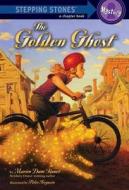 The Golden Ghost di Marion Dane Bauer edito da Random House Books for Young Readers