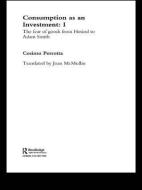 Consumption as an Investment di Cosimo Perrotta edito da Routledge