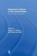 Hispanics/Latinos in the United States di Jorge J. E. Gracia edito da Routledge