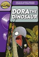 Rapid Phonics Dora The Dinosaur Step 3 F di ANTHONY ROBINSON edito da Heinemann Secondary Education