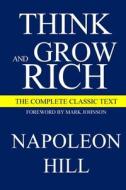 Think and Grow Rich di Napoleon Hill edito da RiverLand Books