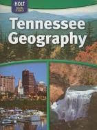 Holt Social Studies Tennessee Geography edito da Holt McDougal
