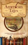American Tales di Ken Stone, Jan Powell edito da Samuel French, Inc.