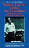 "Surely You're Joking, Mr. Feynman!": Adventures of a Curious Character di Richard P. Feynman edito da Blackstone Audiobooks