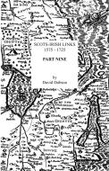 Scots-Irish Links, 1575-1725. Part Nine di David Dobson edito da Clearfield