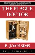 The Plague Doctor di E. Joan Sims edito da Wildside Press