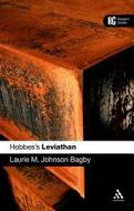 Hobbes's 'leviathan': A Reader's Guide di Laurie M. Johnson Bagby edito da BLOOMSBURY 3PL
