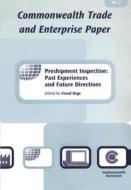 Preshipment Inspection: Past Experiences and Future Directions edito da Commonwealth Secretariat