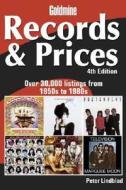 Goldmine Records And Prices di Peter Lindblad edito da F&w Publications Inc