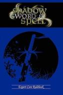 Shadow, Sword & Spell: Expert di Richard Iorio edito da ROGUE GAMES INC
