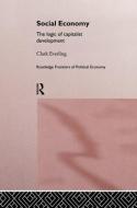 Social Economy di Clark Everling edito da Routledge