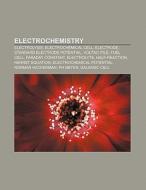 Electrochemistry di Books Llc edito da Books LLC, Reference Series