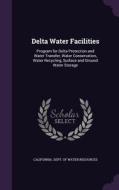 Delta Water Facilities edito da Palala Press