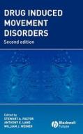 Drug Induced Movement Disorders di Factor edito da John Wiley & Sons
