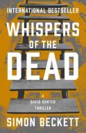 Whispers Of Dead di Beckett Simon Beckett edito da Open Road Integrated Media LLC