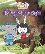 Elinor Wonders Why: Hiding in Plain Sight di Jorge Cham edito da KIDS CAN PR