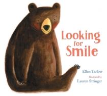 Looking for Smile di Ellen Tarlow edito da BEACH LANE BOOKS