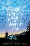 Aristotle and Dante Dive Into the Waters of the World di Benjamin Alire Sáenz edito da SIMON & SCHUSTER BOOKS YOU