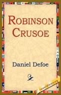 Robinson Crusoe di Daniel Defoe edito da 1st World Library - Literary Society