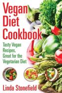 Vegan Diet Cookbook di Linda Stonefield edito da WebNetworks Inc