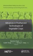 Advances in Postharvest Technologies of Vegetable Crops di Bijendra Singh edito da Apple Academic Press