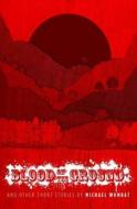 BLOOD ON THE GROUND: AND OTHER SHORT STO di MICHAEL WOMBAT edito da LIGHTNING SOURCE UK LTD