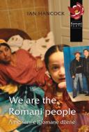 We are the Romani People di Ian Hancock edito da University of Hertfordshire Press
