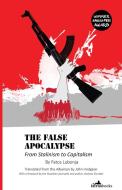 False Apocalypse di Fatos Lubonja, Andrew Gumbel edito da Istros Books
