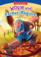 Worm and Farmer Maguire: Teamwork/Working Together di Jeff Dinardo edito da RED CHAIR PR