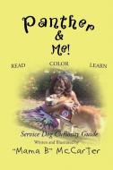 Panther & Me! di Barb McCarter-Walker edito da Book-Art Press Solutions LLC