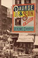 Ravage & Son di Jerome Charyn edito da BELLEVUE LITERARY PR