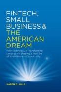 Fintech, Small Business & the American Dream di Karen G. Mills edito da Springer-Verlag GmbH
