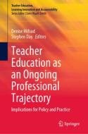 Teacher Education as an Ongoing Professional Trajectory edito da Springer International Publishing