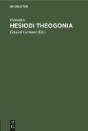 Hesiodi Theogonia di Hesiodus edito da De Gruyter
