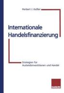 Internationale Handelsfinanzierung di Herbert Keßler edito da Gabler Verlag