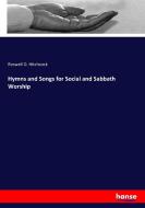 Hymns and Songs for Social and Sabbath Worship di Roswell D. Hitchcock edito da hansebooks