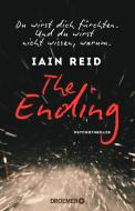 The Ending - Du wirst dich fürchten. Und du wirst nicht wissen, warum di Iain Reid edito da Droemer Taschenbuch